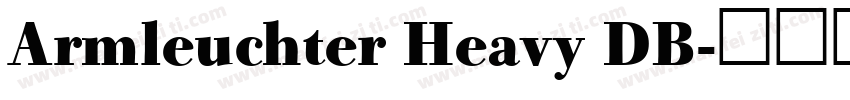 Armleuchter Heavy DB字体转换